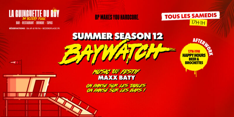 SAMEDI_COUV copie Red event poster announcing Summer Season Baywatch with bold white and yellow text, and a lifeguard tower graphic; Saturday 17h–1h drink hours visible.